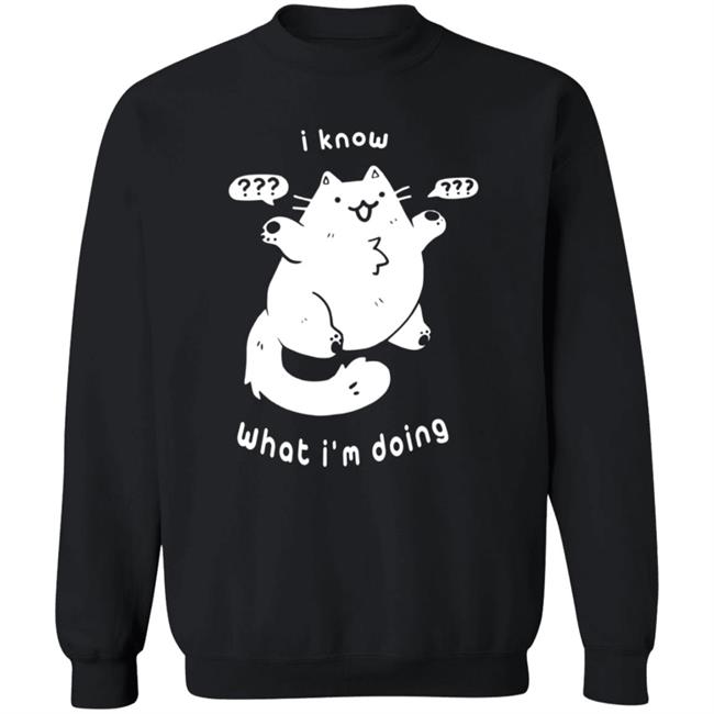 I Know What I'm Doing Clueless Cat T Shirt I Know What I'm Doing Clueless Cat T Shirt