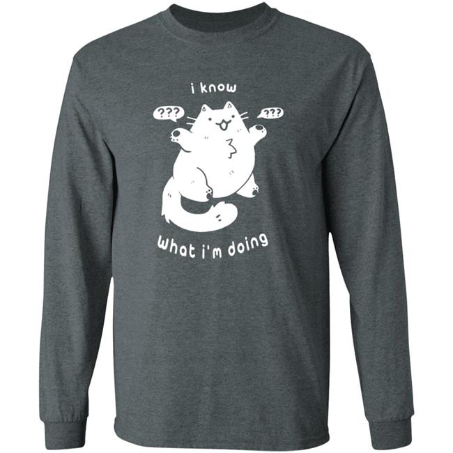 I Know What I'm Doing Clueless Cat T Shirt I Know What I'm Doing Clueless Cat T Shirt