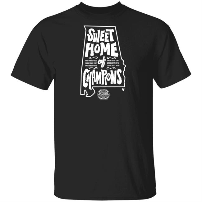 Sweet Home Of Champions T Shirt