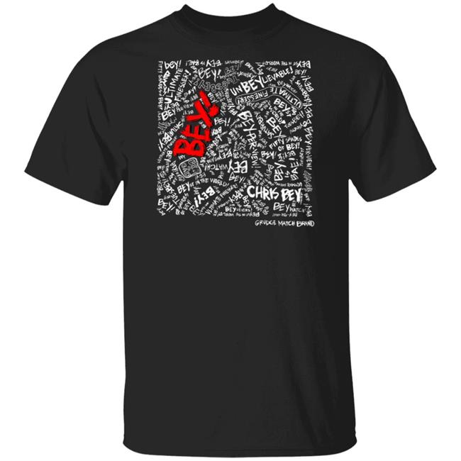 Chris Bey X Grudgematchbrand Misery BEYsiness T Shirts