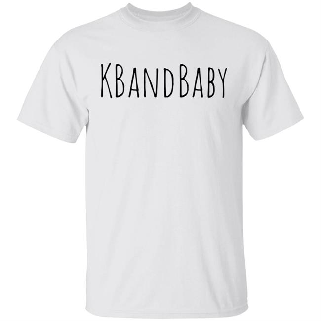 Kbandbaby Merch Kbandbaby Shirt