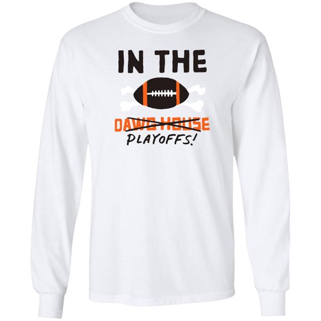 In The Playoffs Dawg House T Shirt In The Playoffs Dawg House T Shirt