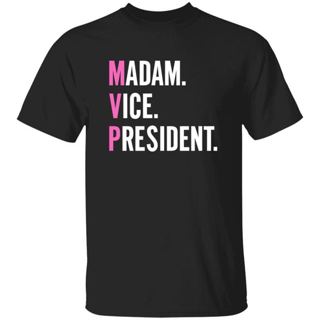 MVP Shirt Madame Vice President