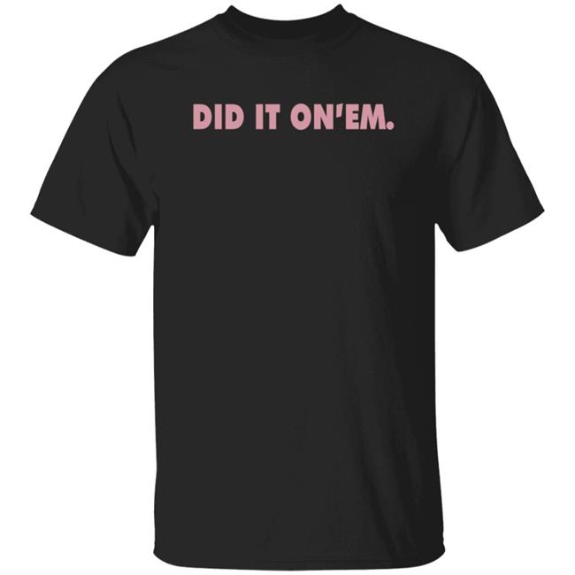 Did It On’em T-Shirt Nicki Minaj Merch