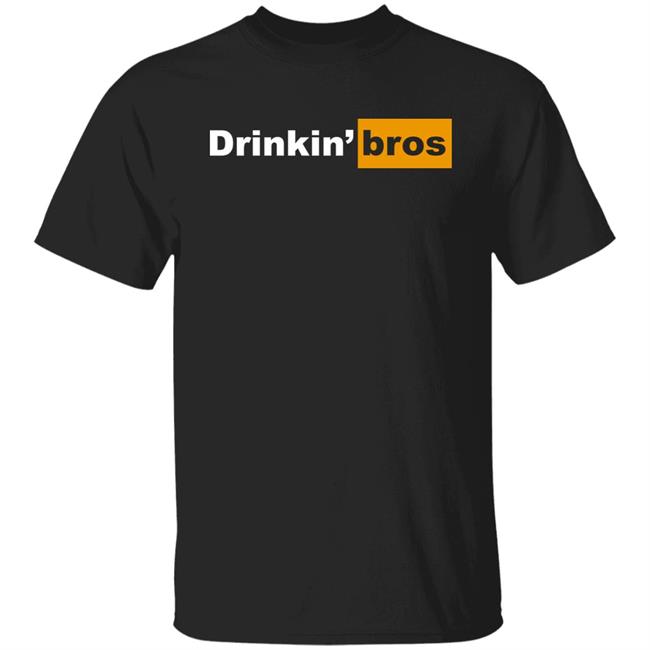 Drinkin Bros Merch Drinkin' Bros Shirt