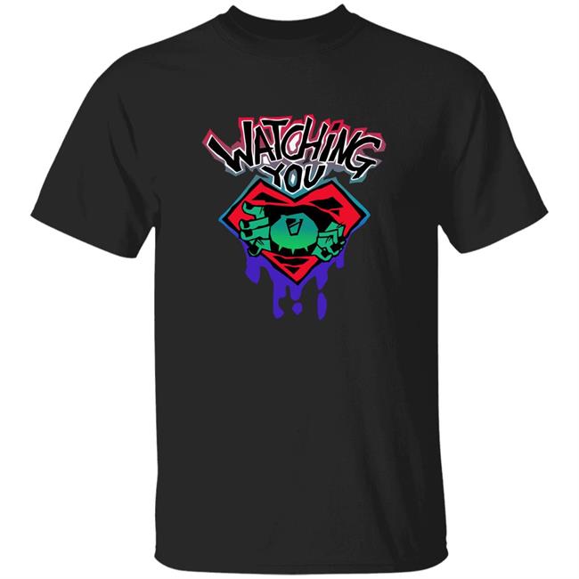 Domny Y Watching You Shirt