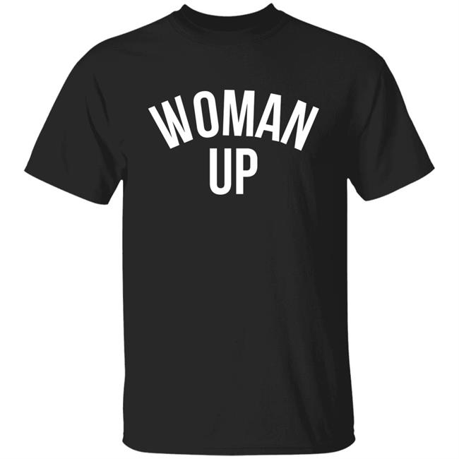 Darian Jae Cabrales Woman Up Shirt