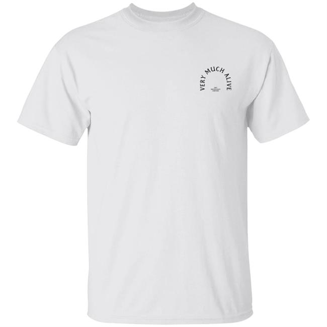 Emos Not Dead Merch Very Much Alive White Shirt
