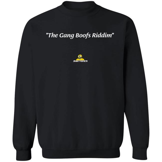 Subtronics The Gang Boofs Riddim Shirt Subtronics Merch Subtronics The Gang Boofs Riddim Shirt Subtronics Merch