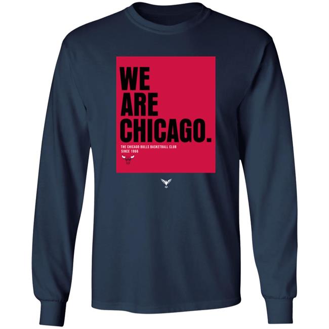 We Are Chicago The Chicago Bulls Basketball Club Since 1966 Shirt Aawol Merch We Are Chicago The Chicago Bulls Basketball Club Since 1966 Shirt Aawol Merch
