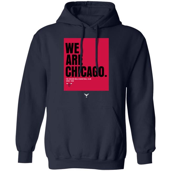 We Are Chicago The Chicago Bulls Basketball Club Since 1966 Shirt Aawol Merch We Are Chicago The Chicago Bulls Basketball Club Since 1966 Shirt Aawol Merch