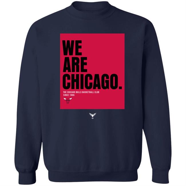 We Are Chicago The Chicago Bulls Basketball Club Since 1966 Shirt Aawol Merch We Are Chicago The Chicago Bulls Basketball Club Since 1966 Shirt Aawol Merch