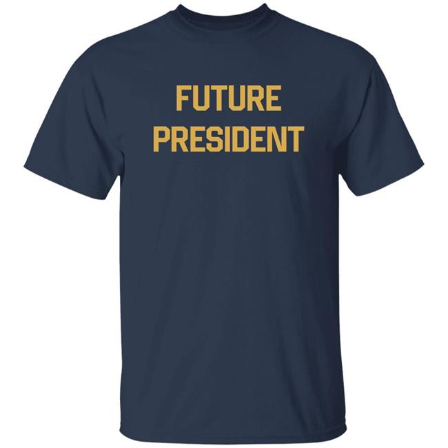 Future President Shirt Markiplier Enthusiasts Future President Shirt Markiplier Enthusiasts