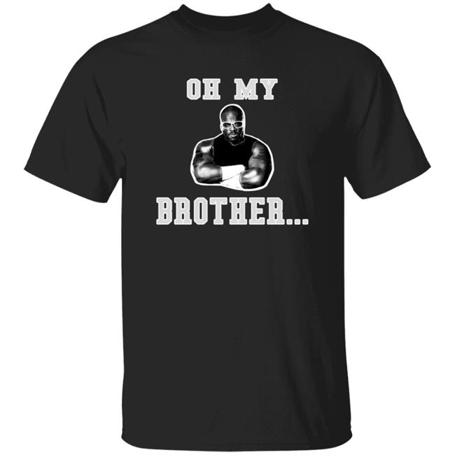 The D-Von Academy Oh My Brother Shirt Testify DDa Dvon Ducley Academy