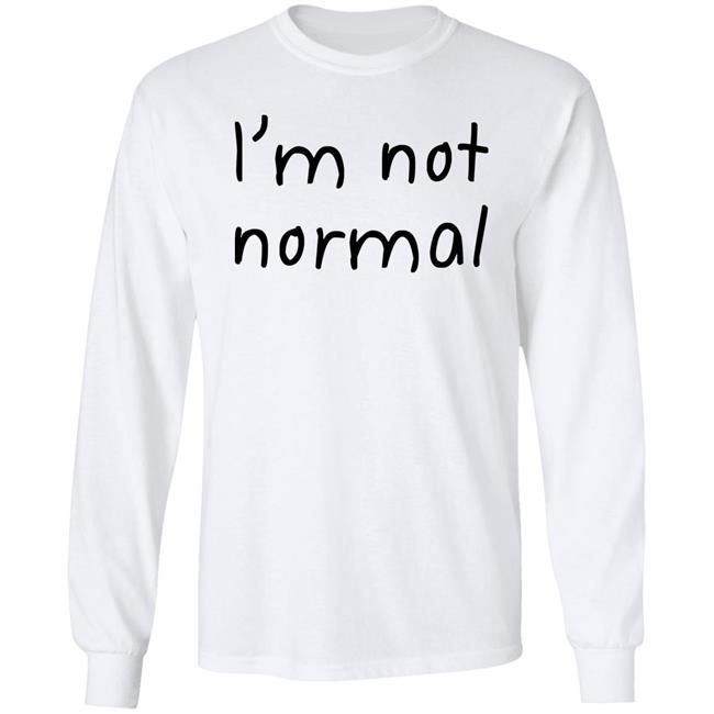 I'm Not Normal Shirt Michael I'm Not Normal Shirt Michael
