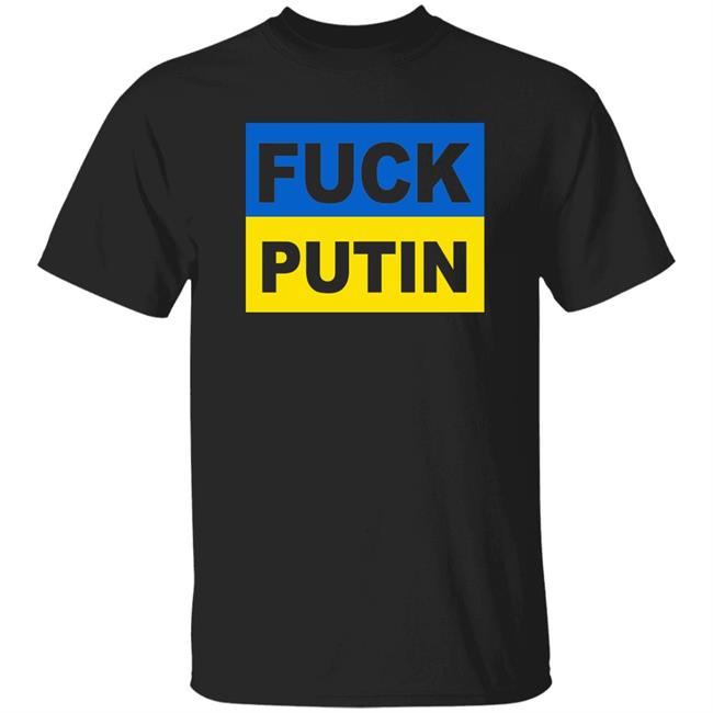 Fuck Putin T Shirt Ukraine Russia War
