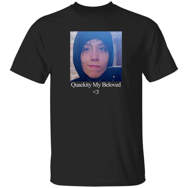 Quackity My Beloved Shirt