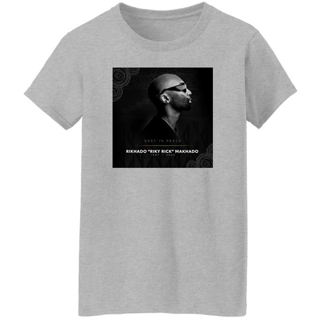 Rest In Peace Rikhado Riky Rick Makhado 1987 2022 Shirt Rest In Peace Rikhado Riky Rick Makhado 1987 2022 Shirt