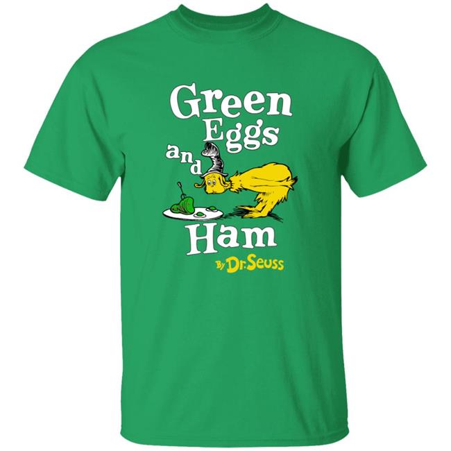 Green Eggs And Ham Shirt