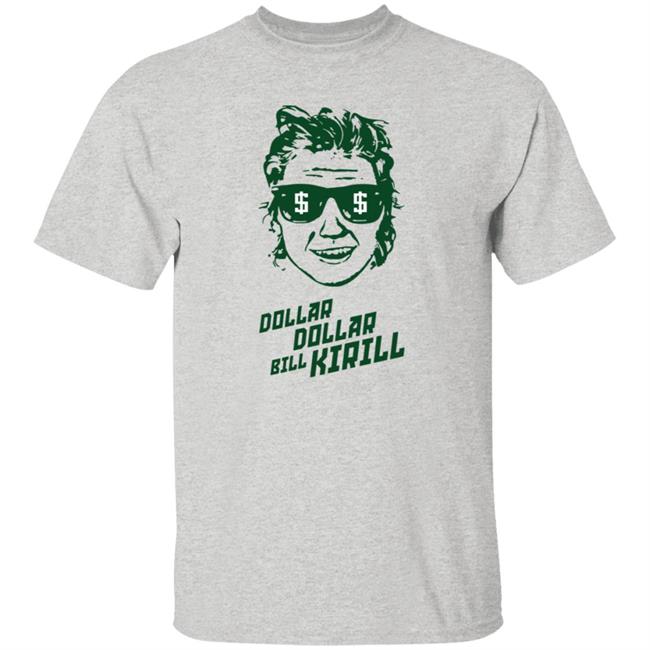 Dollar Dollar Bill Kirill Shirt Matt Dumba