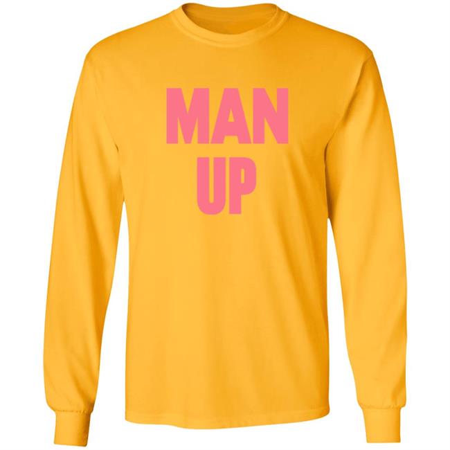 Man Up Hooded Sweatshirt Man Up Hooded Sweatshirt