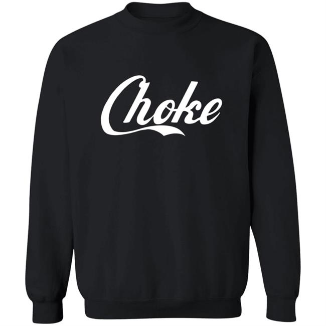 Dftba Store Choke Dftba Shirt Dftba Store Choke Dftba Shirt