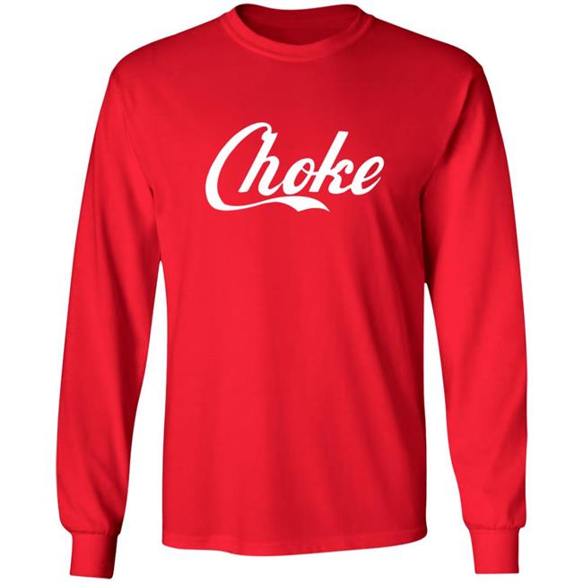 Dftba Store Choke Dftba Shirt Dftba Store Choke Dftba Shirt