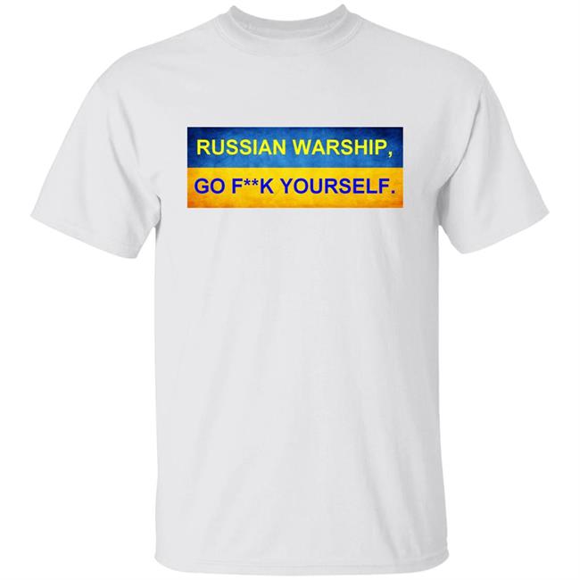 Dave Nevison Rusian Warship Go Fuck Yourself Shirt