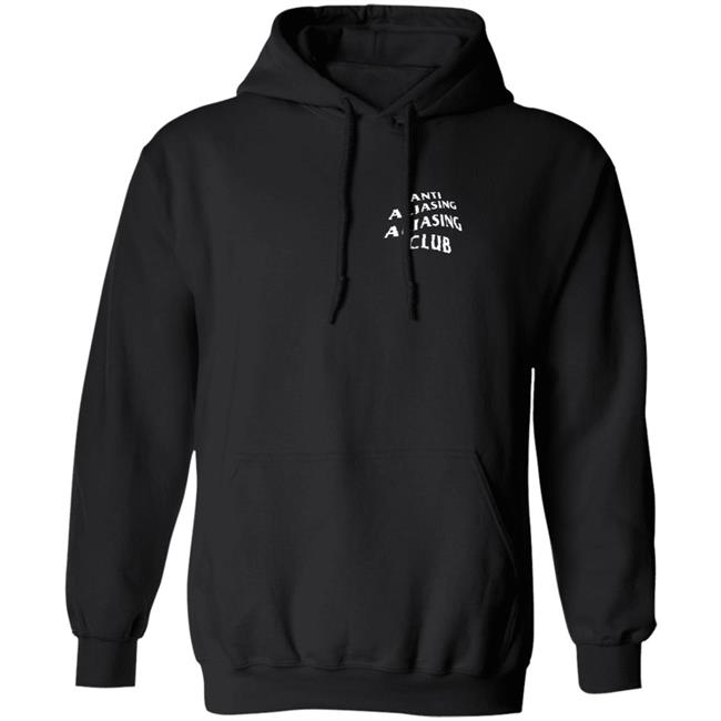 Anti Aliasing Aliasing Club Hoodie