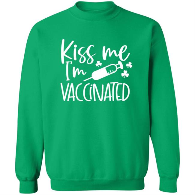 Kiss Me I'm Vaccinated Shirt Lucky Tee Kiss Me I'm Vaccinated Shirt Lucky Tee