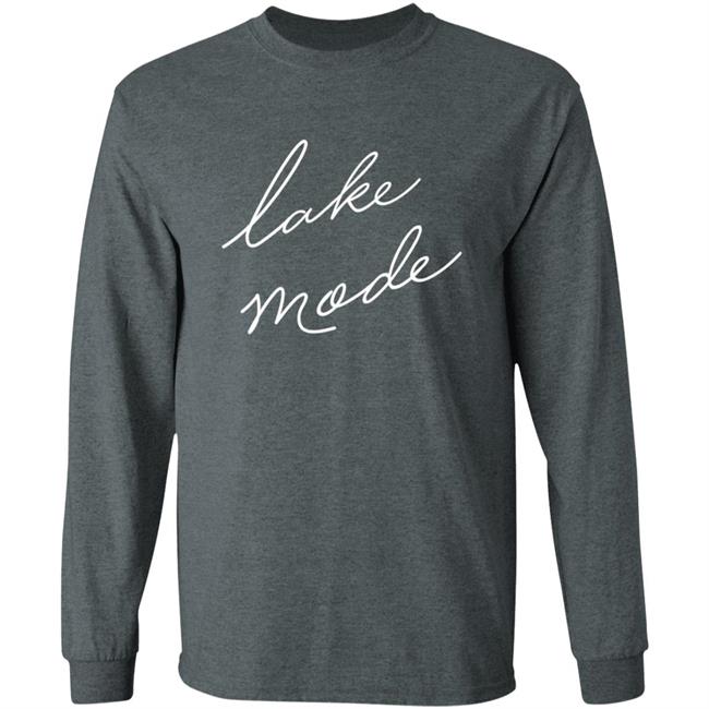 Lake Mode Sweatshirts Lake Mode Sweatshirts