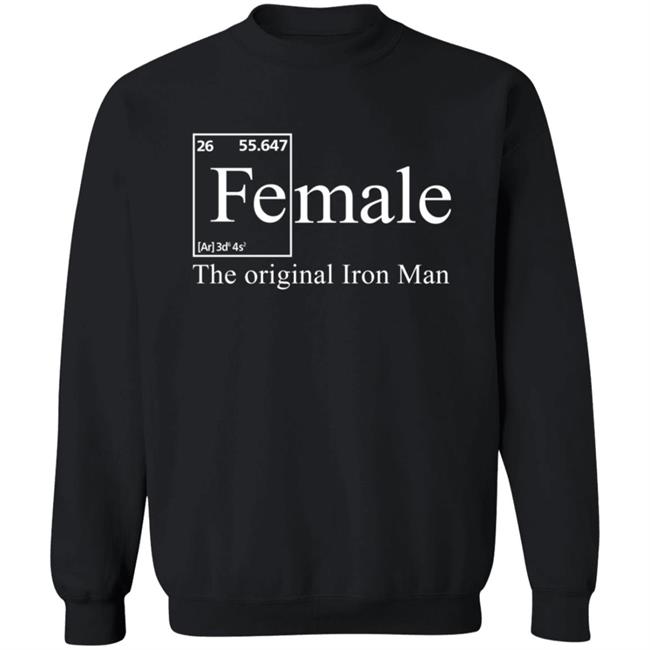Female The Original Iron Man Shirt Female The Original Iron Man Shirt