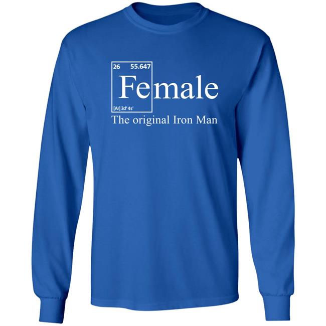 Female The Original Iron Man Shirt Female The Original Iron Man Shirt
