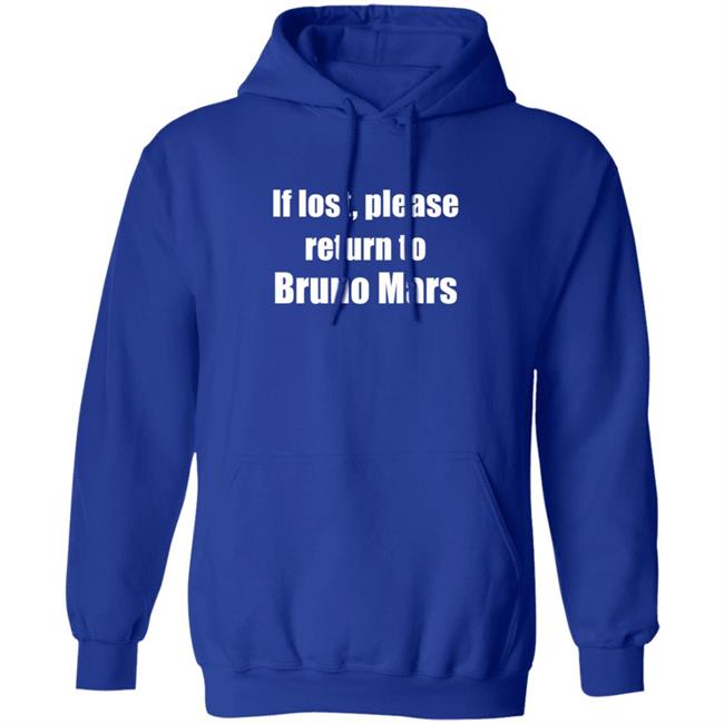 If Lost Please Return To Bruno Mars Shirt If Lost Please Return To Bruno Mars Shirt