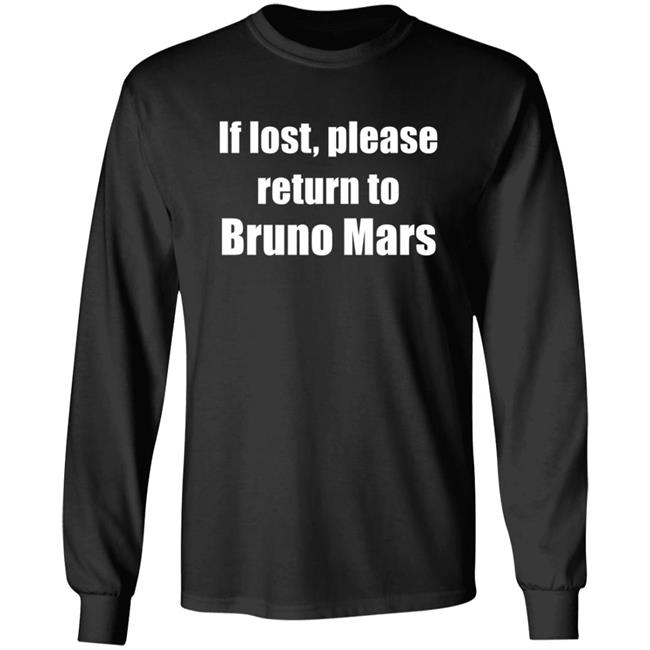 If Lost Please Return To Bruno Mars Shirt If Lost Please Return To Bruno Mars Shirt
