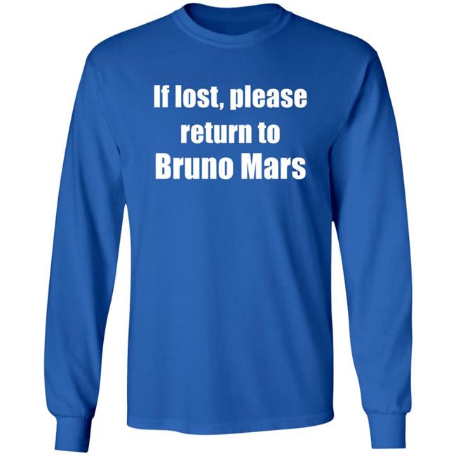 If Lost Please Return To Bruno Mars Shirt If Lost Please Return To Bruno Mars Shirt