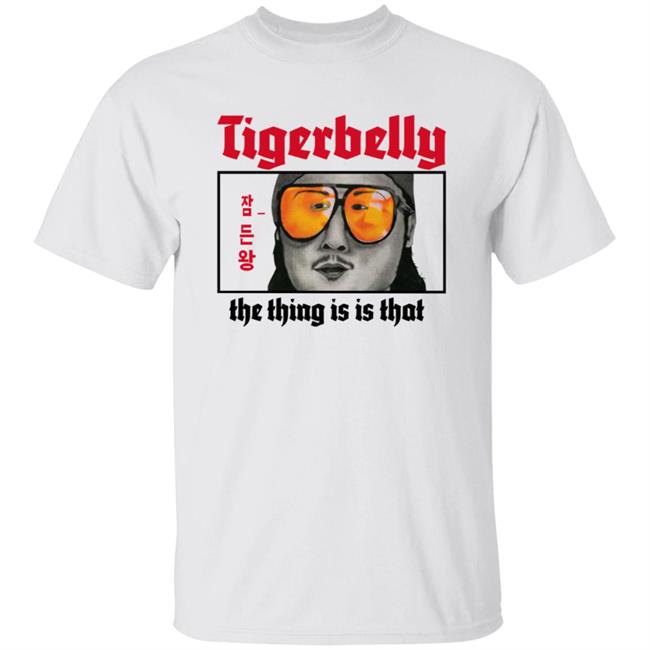 Tigerbelly Merch The Thing Is Is That T Shirt 잠 든 왕 - Slept King White
