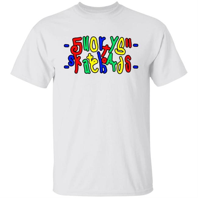 Fuck You Skate Shirt Shortys Skateboards Fuck You Skate T Shirt