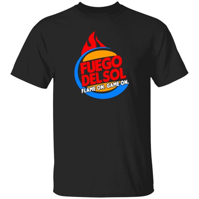 Fuego Del Sol Flame Broiled Fuego! Shirt Pro Wrestling Tees