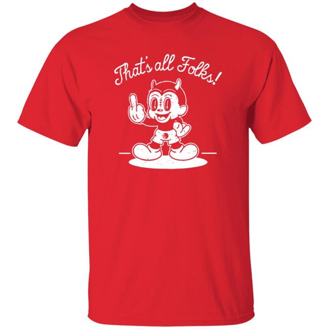 Ink Poisoning Merch Thats All Folks Ink Poisoning Shirt Ink Poisoning Merch Thats All Folks Ink Poisoning Shirt