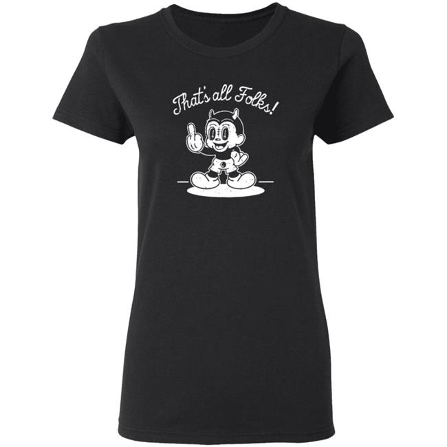 Ink Poisoning Merch Thats All Folks Ink Poisoning Shirt Ink Poisoning Merch Thats All Folks Ink Poisoning Shirt