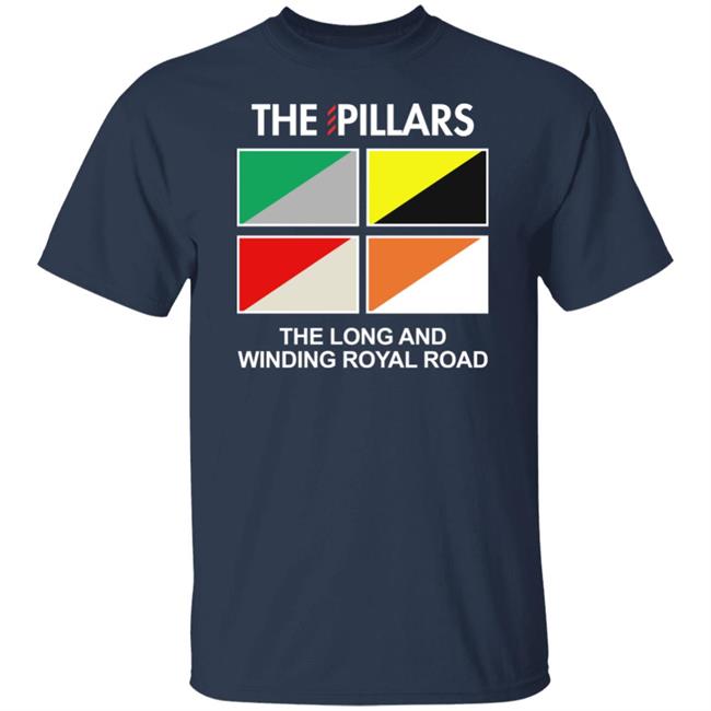 Post Wrestling Merch The Pillars The Long And Winding Royal Road Shirt Post Wrestling Merch The Pillars The Long And Winding Royal Road Shirt