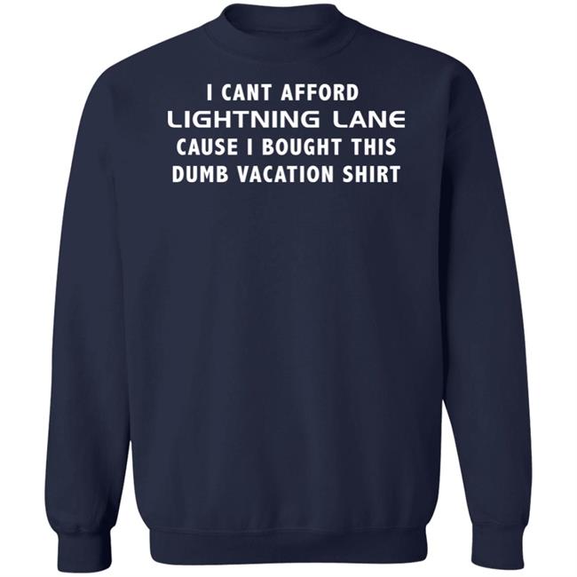 Disney Dan Becker I Can Afford Lighting Lane Cause I Bought This Dumb Vacation Shirt Vacation Budget Ruined T Shirt Disney Dan Becker I Can Afford Lighting Lane Cause I Bought This Dumb Vacation Shirt Vacation Budget Ruined T Shirt