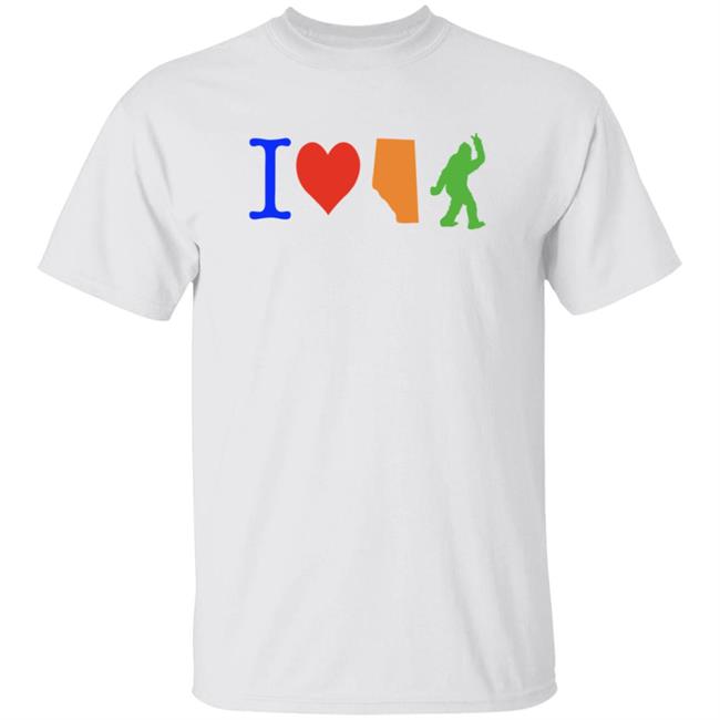 I Love Alberta Bigfoot T Shirt I Love Alberta Bigfoot T Shirt