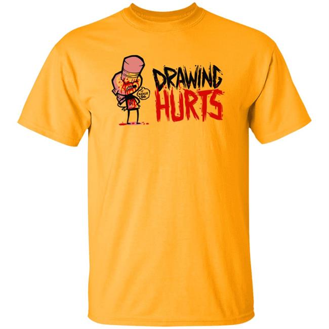 Zogi Corp Drawing Hurts Shirt Zogi Corp Drawing Hurts Shirt