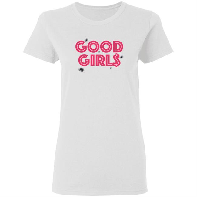Christina Good Girls Shirt Christina Good Girls Shirt