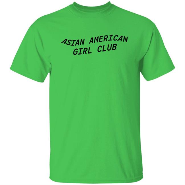 Asian American Girl Club T Shirt AsianAmericanGirlClub Merch
