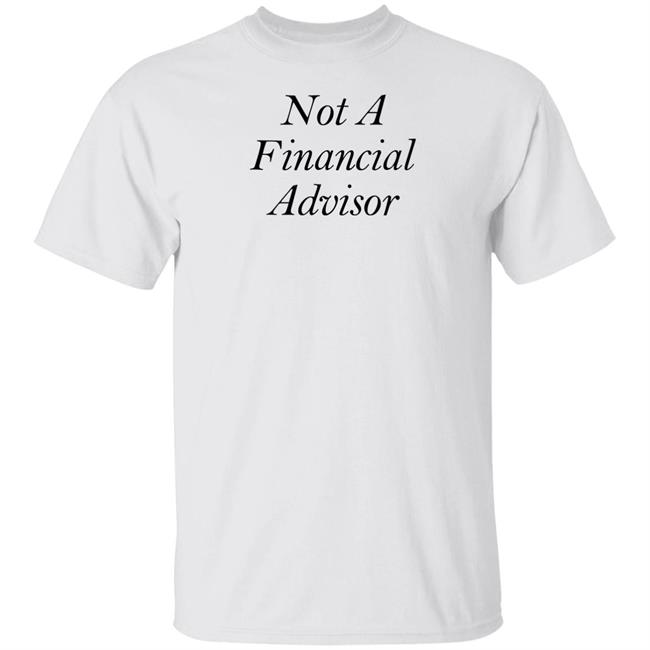 Rachaelsacks.Eth Pizzaslime Clothing Not A Financial Advisor T Shirt