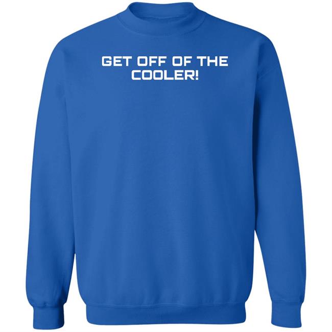 Daydrian Harding Merch Get Off Of The Cooler Black Tee Shirt Daydrian Harding Merch Get Off Of The Cooler Black Tee Shirt