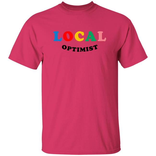 Local Optimist Sweatshirts Local Optimist Sweatshirts